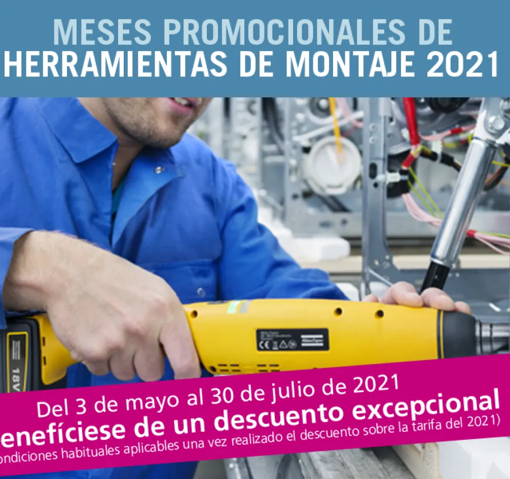 Meses promocionales herramientas de montaje 2021